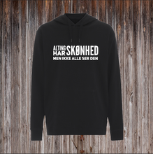 Indlæs billede til gallerivisning ALTING HAR SKØNHED.