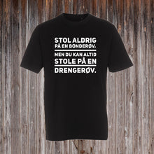 Indlæs billede til gallerivisning STOL ALDRIG PÅ EN BONDERØV