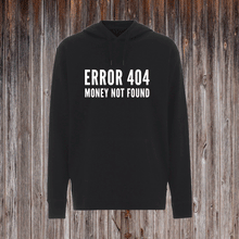 Indlæs billede til gallerivisning ERROR 404 MONEY NOT FOUND.