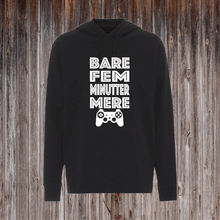 Indlæs billede til gallerivisning BARE 5 MINUTTER MERE.