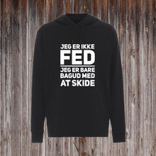 Indlæs billede til gallerivisning JEG ER IKKE FED.