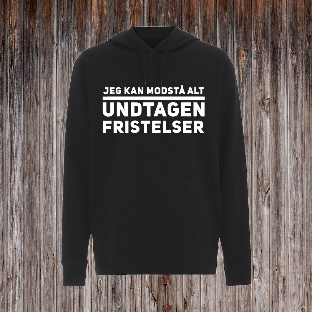 JEG KAN MODSTÅ ALT UNDTAGET FRISTELSER.